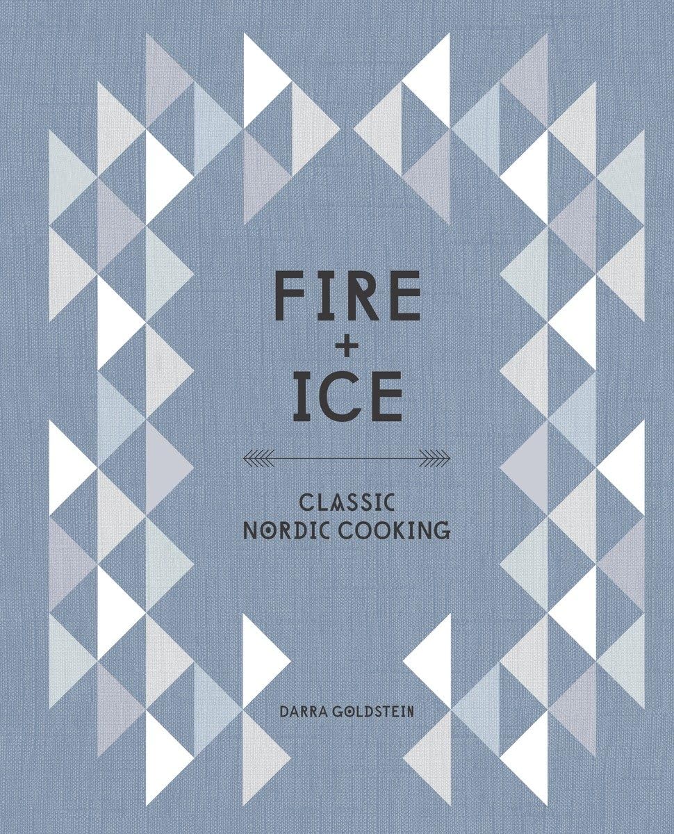 Algopix Similar Product 3 - Fire and Ice Classic Nordic Cooking A