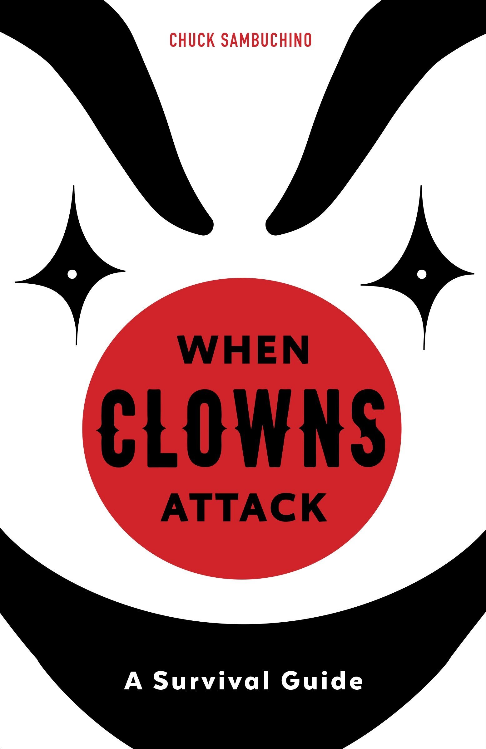 Algopix Similar Product 13 - When Clowns Attack: A Survival Guide
