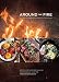 Algopix Similar Product 5 - Around the Fire Recipes for Inspired