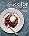Algopix Similar Product 7 - Sweeter off the Vine Fruit Desserts