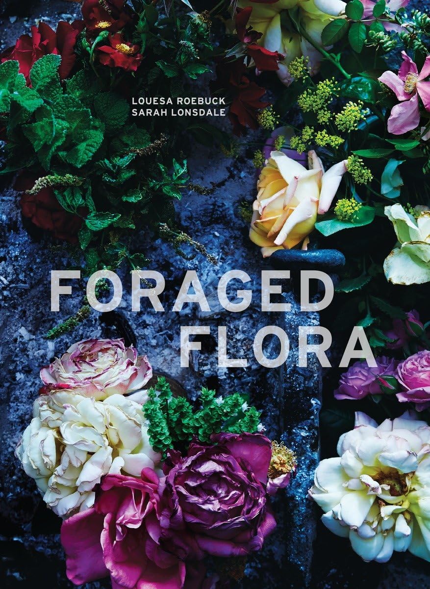 Algopix Similar Product 1 - Foraged Flora A Year of Gathering and