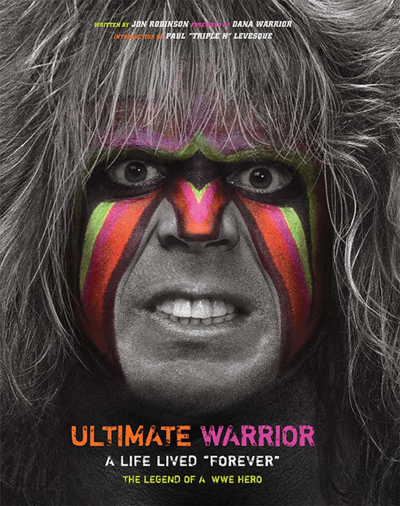 Algopix Similar Product 4 - Ultimate Warrior A Life Lived Forever