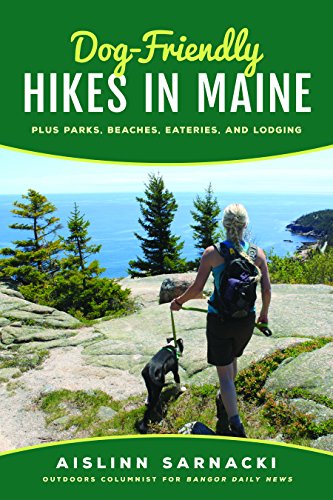 Algopix Similar Product 18 - DogFriendly Hikes in Maine Plus