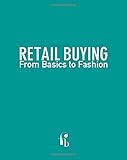 Algopix Similar Product 12 - Retail Buying: From Basics to Fashion