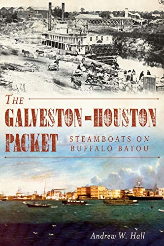 Algopix Similar Product 15 - The GalvestonHouston Packet