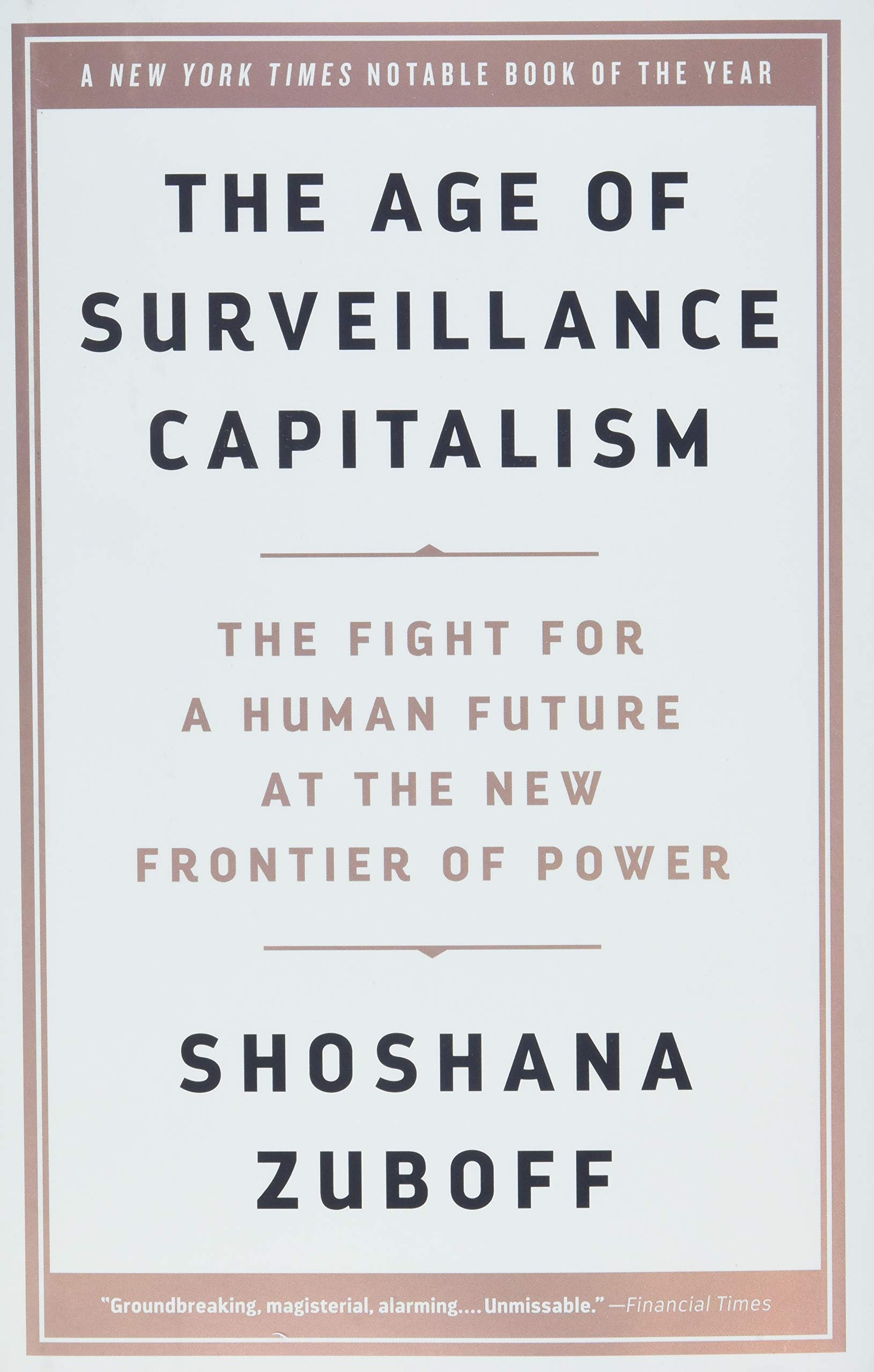 Algopix Similar Product 9 - The Age of Surveillance Capitalism The