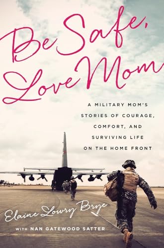 Algopix Similar Product 17 - Be Safe Love Mom A Military Moms