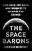 Algopix Similar Product 19 - The Space Barons Elon Musk Jeff