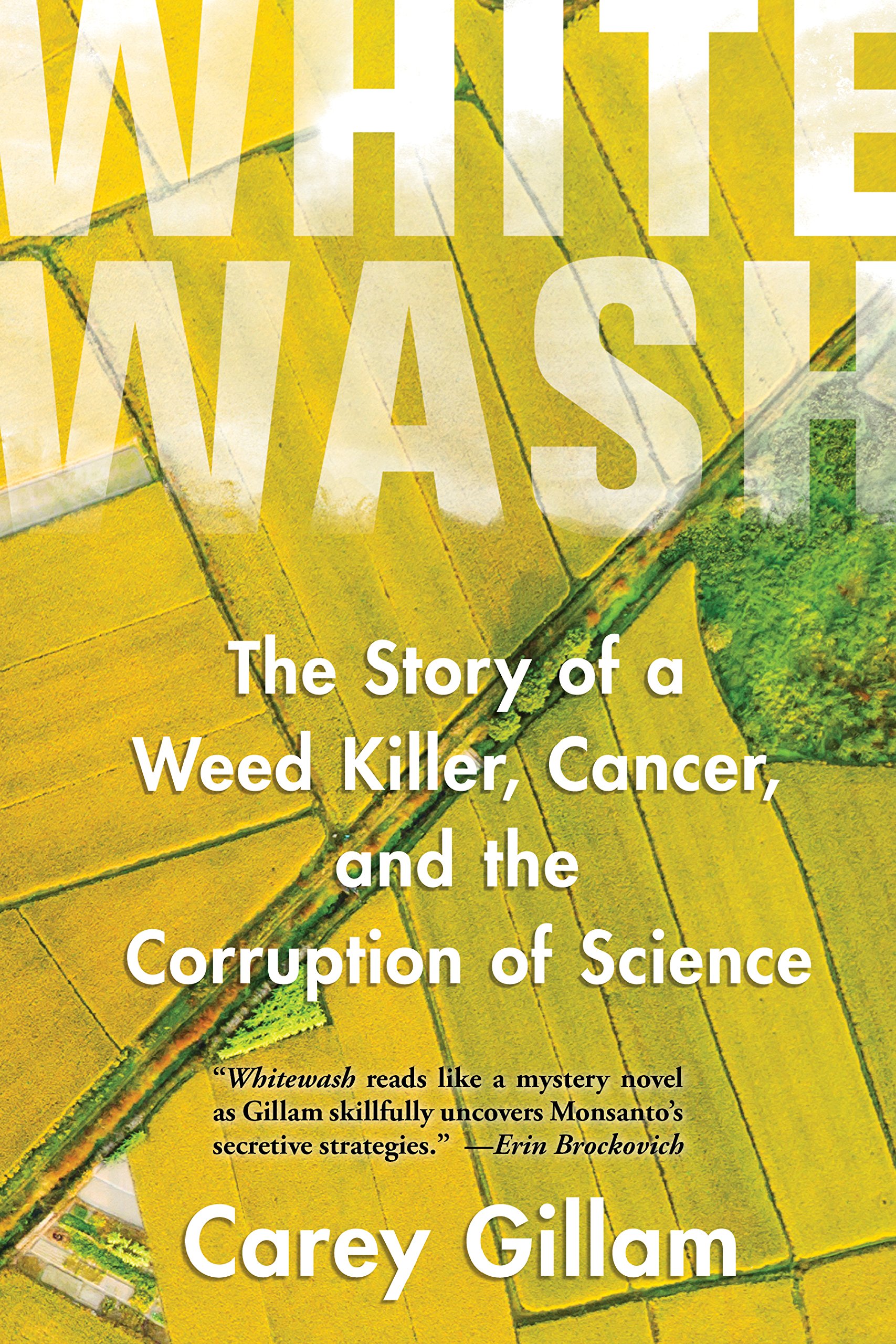 Algopix Similar Product 13 - Whitewash The Story of a Weed Killer