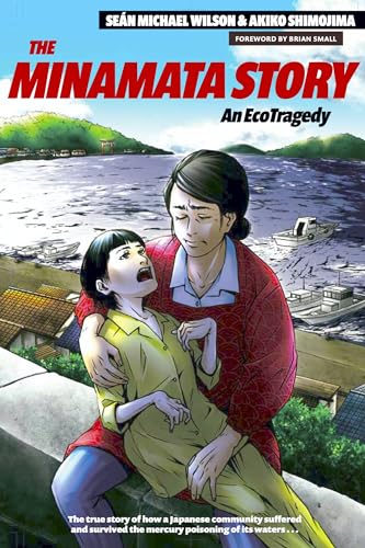 Algopix Similar Product 4 - The Minamata Story: An EcoTragedy