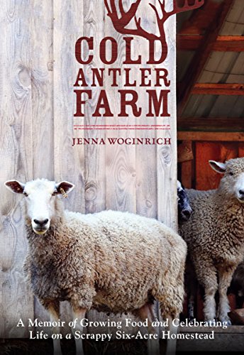 Algopix Similar Product 6 - Cold Antler Farm A Memoir of Growing