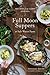 Algopix Similar Product 5 - Full Moon Suppers at Salt Water Farm