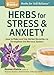 Algopix Similar Product 2 - Herbs for Stress  Anxiety How to Make