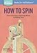 Algopix Similar Product 4 - How to Spin From Choosing a Spinning