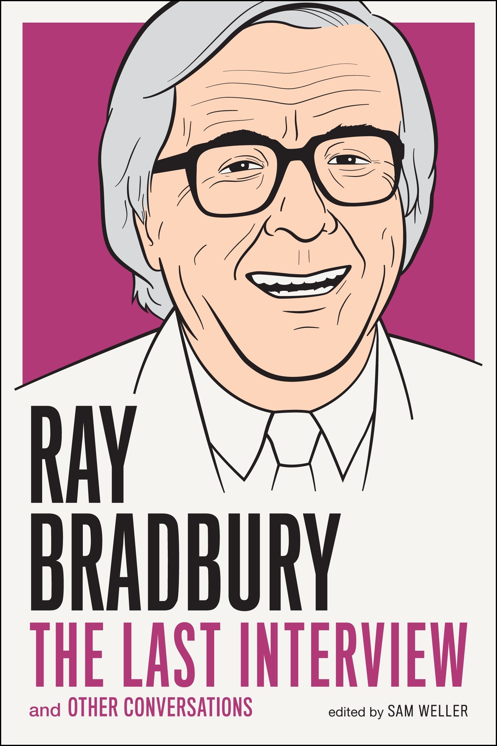 Algopix Similar Product 4 - Ray Bradbury The Last Interview And