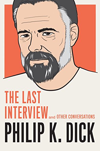 Algopix Similar Product 15 - Philip K Dick The Last Interview and
