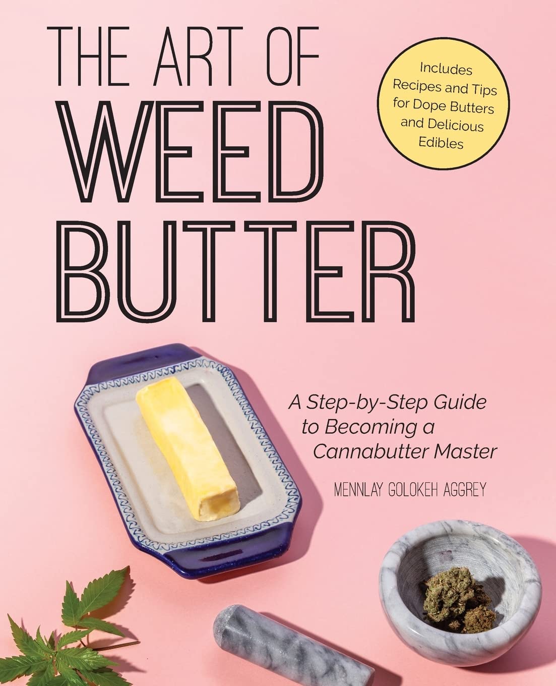 Algopix Similar Product 13 - The Art of Weed Butter A StepbyStep