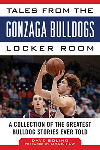 Algopix Similar Product 10 - Tales from the Gonzaga Bulldogs Locker