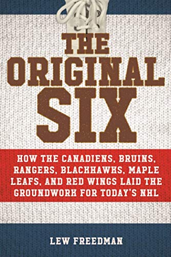 Algopix Similar Product 9 - The Original Six How the Canadiens