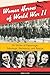 Algopix Similar Product 2 - Women Heroes of World War II 26