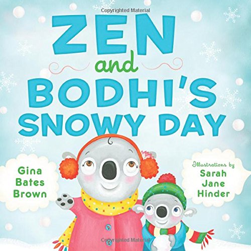 Algopix Similar Product 3 - Zen and Bodhi's Snowy Day