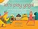 Algopix Similar Product 13 - Lets Play Yoga How to Grow Calm Like