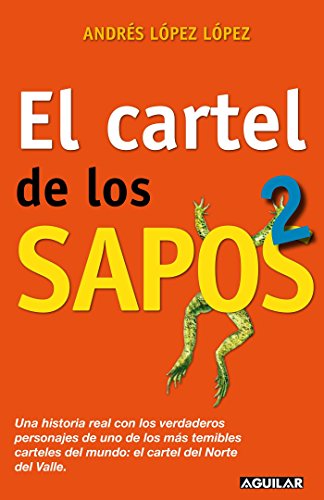 Algopix Similar Product 11 - El cartel de los sapos 2  The Sapos