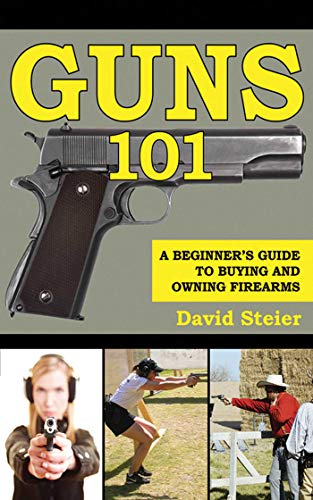 Algopix Similar Product 16 - Guns 101 A Beginners Guide to Buying