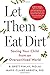 Algopix Similar Product 8 - Let Them Eat Dirt Saving Your Child