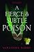 Algopix Similar Product 11 - A Fierce and Subtle Poison