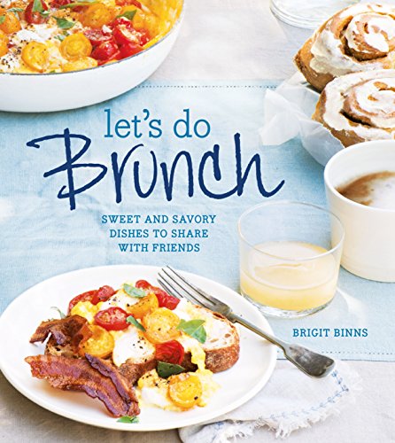 Algopix Similar Product 18 - Lets Do Brunch Sweet Savory Dishes