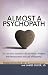 Algopix Similar Product 10 - Almost a Psychopath Do I or Does