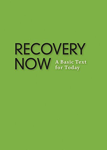 Algopix Similar Product 14 - Recovery Now: A Basic Text for Today