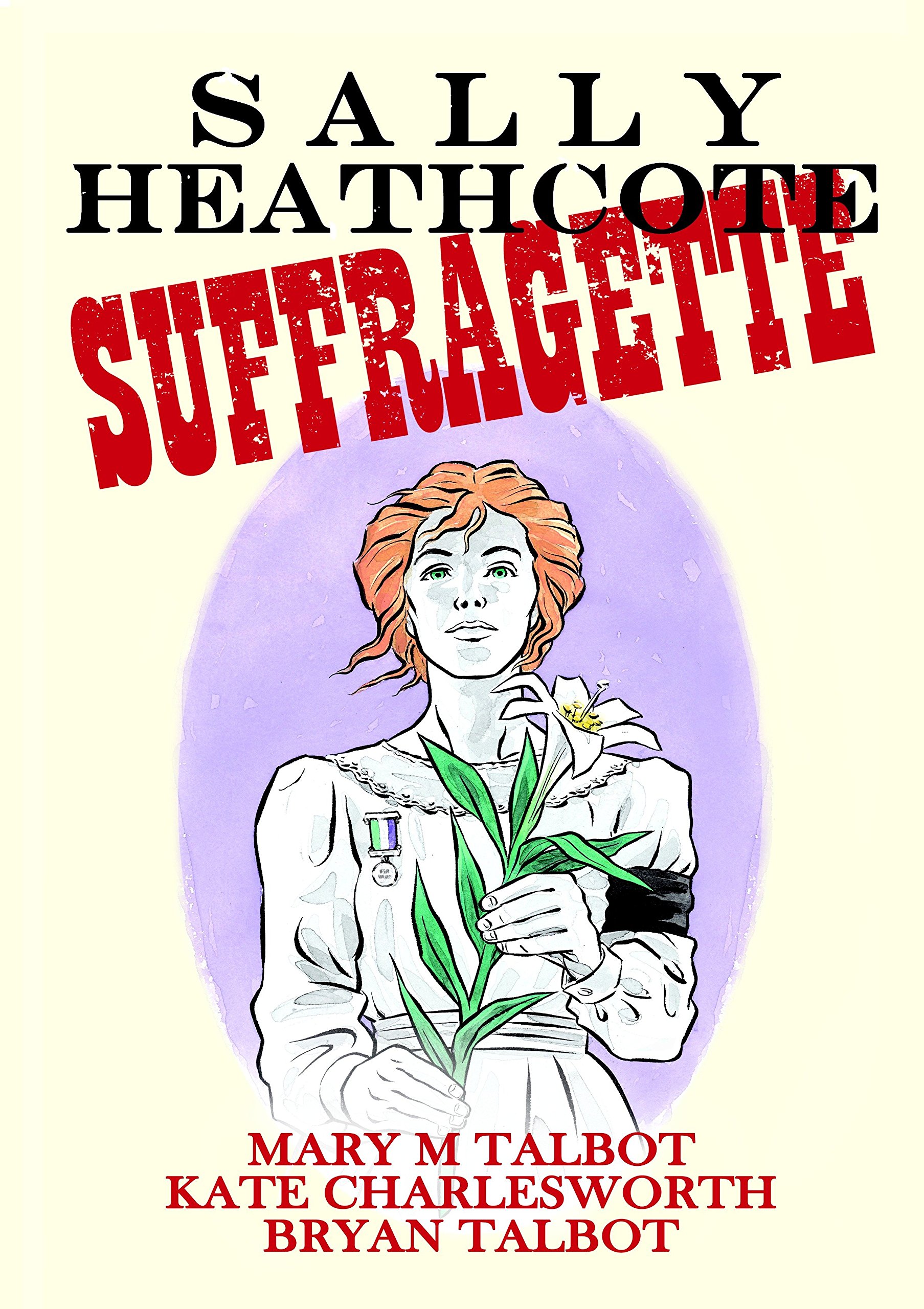 Algopix Similar Product 10 - Sally Heathcote, Suffragette