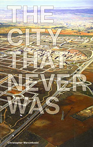 Algopix Similar Product 3 - The City That Never Was Reconsidering