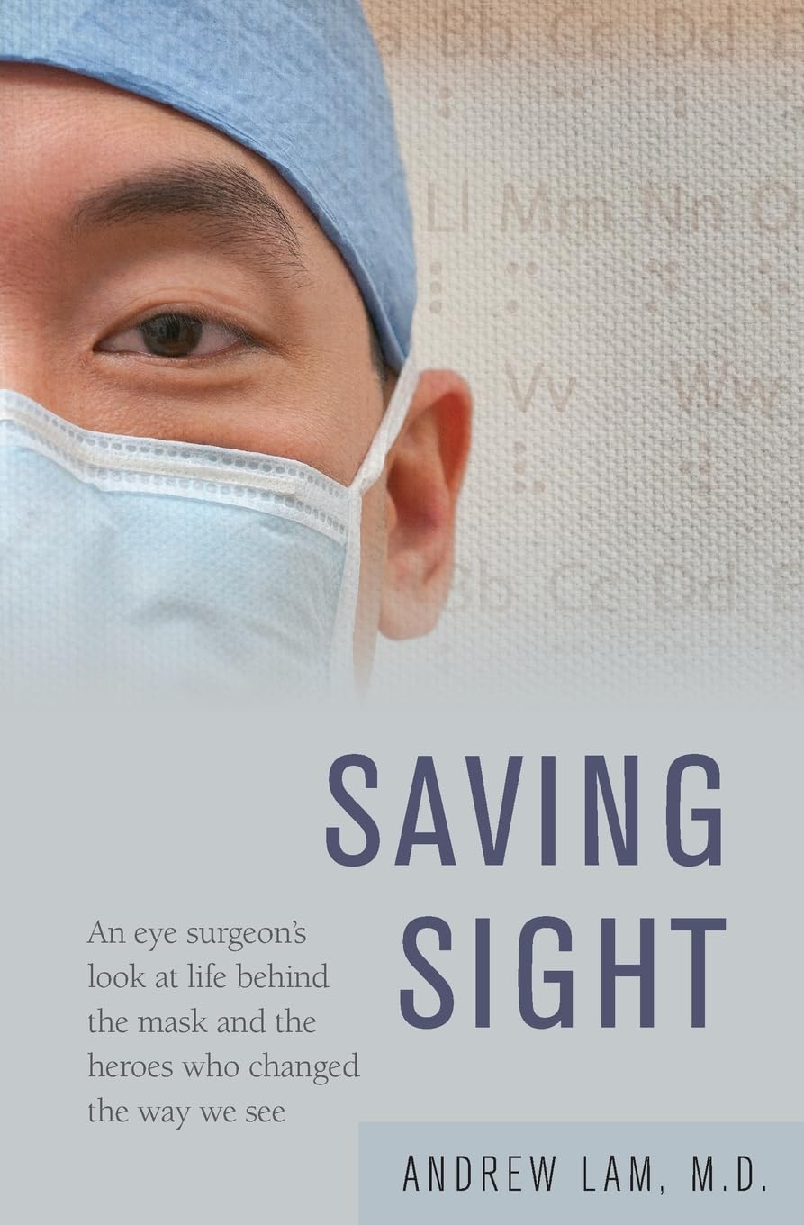 Algopix Similar Product 1 - Saving Sight An Eye Surgeons Look at
