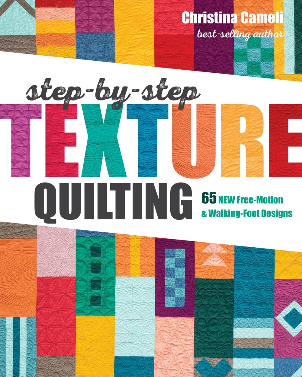 Algopix Similar Product 5 - StepbyStep Texture Quilting 65 New