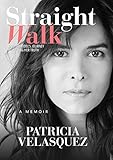 Algopix Similar Product 4 - Straight Walk A Supermodels Journey