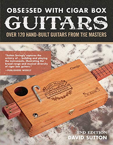 Algopix Similar Product 20 - Obsessed with Cigar Box Guitars 2nd