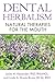 Algopix Similar Product 10 - Dental Herbalism Natural Therapies for
