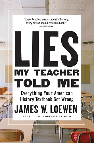 Algopix Similar Product 10 - Lies My Teacher Told Me Everything