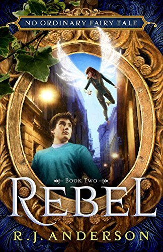 Algopix Similar Product 13 - Rebel Book Two No Ordinary Fairy