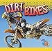 Algopix Similar Product 16 - Dirt Bikes (Wild Rides!)
