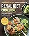Algopix Similar Product 9 - Renal Diet Cookbook The Low Sodium