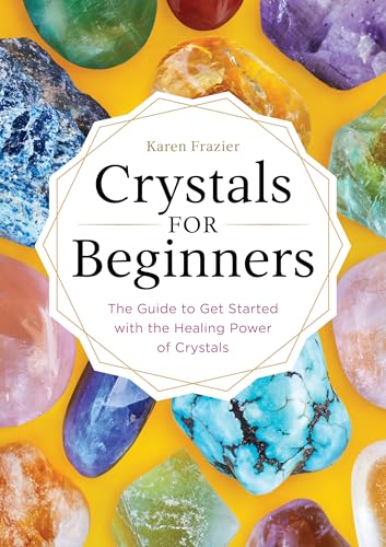 Algopix Similar Product 11 - Crystals for Beginners The Guide to