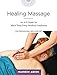 Algopix Similar Product 13 - Healing Massage An AZ Guide for More