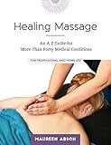 Algopix Similar Product 18 - Healing Massage An AZ Guide for More