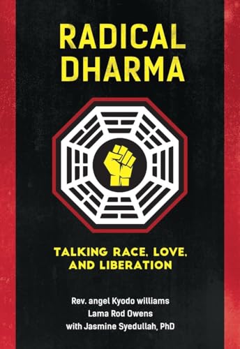 Algopix Similar Product 1 - Radical Dharma Talking Race Love and