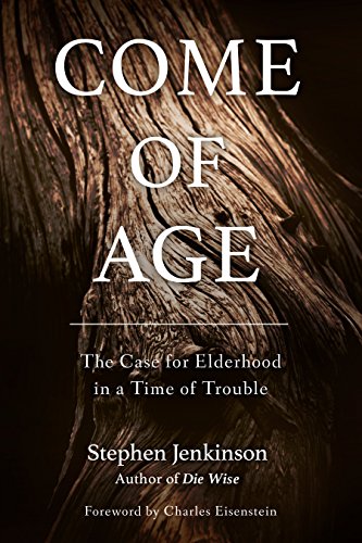 Algopix Similar Product 1 - Come of Age The Case for Elderhood in