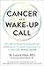 Algopix Similar Product 8 - Cancer as a WakeUp Call An